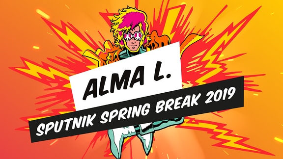 Alma L. Club Stage Sputnik Spring Break 2019