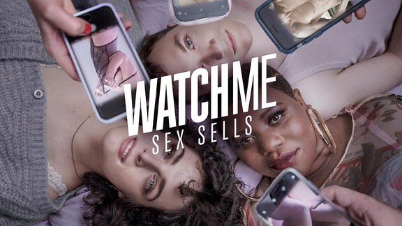 Serie "Watch Me - Sex Sells"